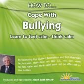 How to Cope with Bullying - Albert Smith