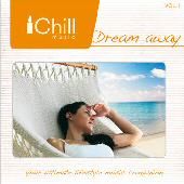 Dream Away - The Ichill Music Factory