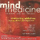 Mind Medicine - Overcoming Addictions